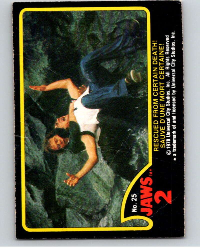 1978 Jaws 2 OPC #25 Rescued from Certain Death!/Sauve.. V78379 Image 1