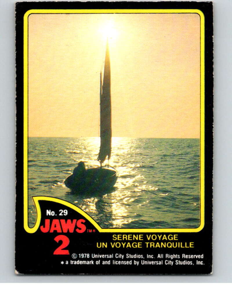 1978 Jaws 2 OPC #29 Serene Voyage/Un Voyage Tranquille V78388 Image 1