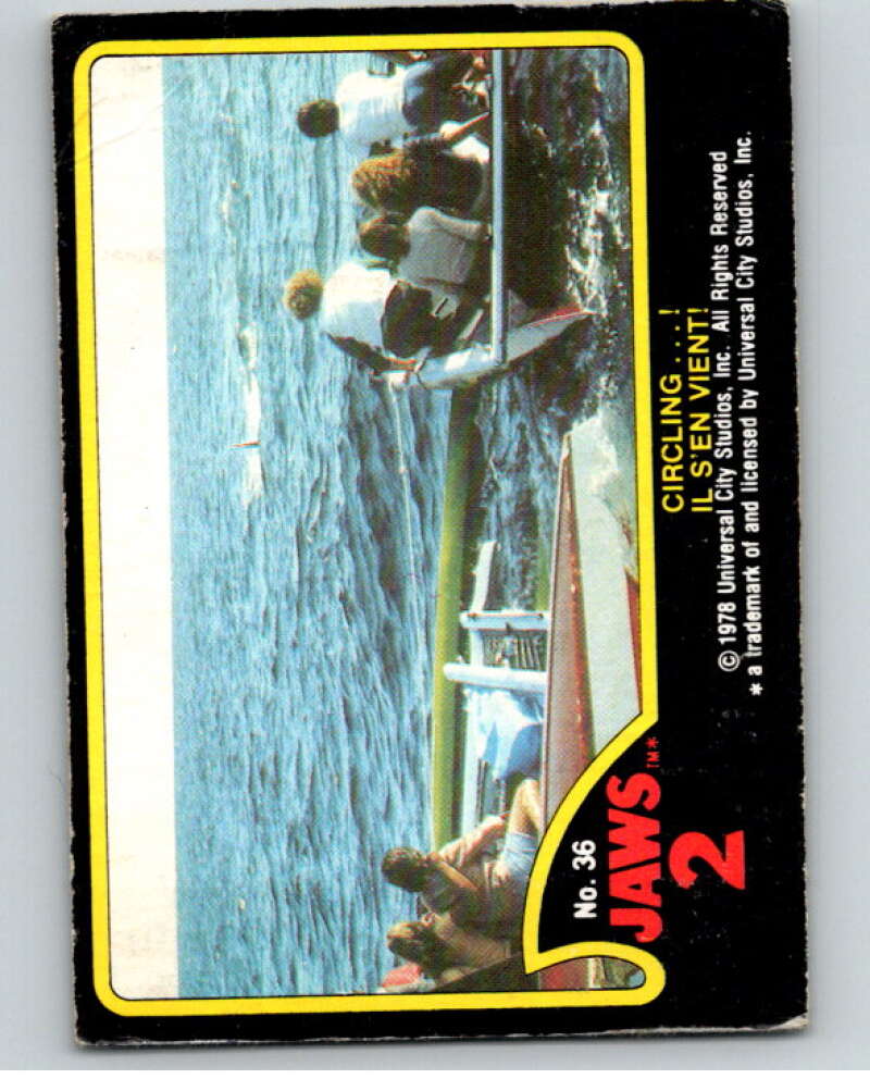 1978 Jaws 2 OPC #36 Circling...!/I' S'En Vient! V78400 Image 1