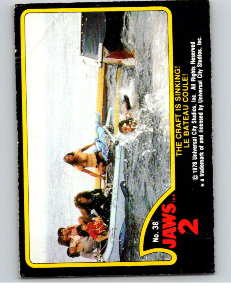1978 Jaws 2 OPC #38 The Craft Is Sinking!/Le Bateau Coule! V78401 Image 1