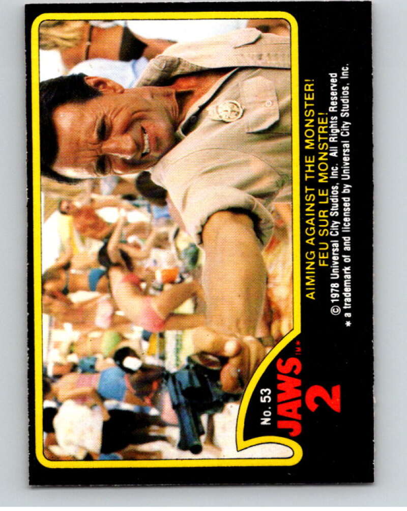 1978 Jaws 2 OPC #53 Aiming Against the Monster!/Feu.. V78417 Image 1