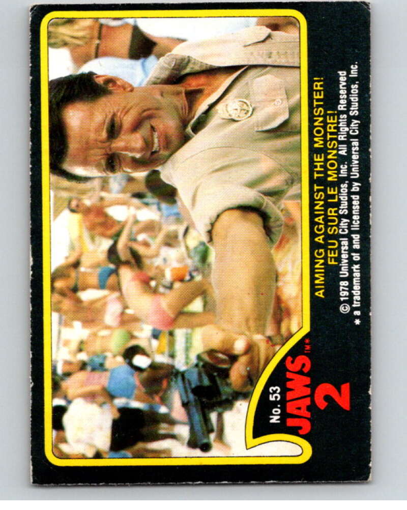 1978 Jaws 2 OPC #53 Aiming Against the Monster!/Feu.. V78418 Image 1