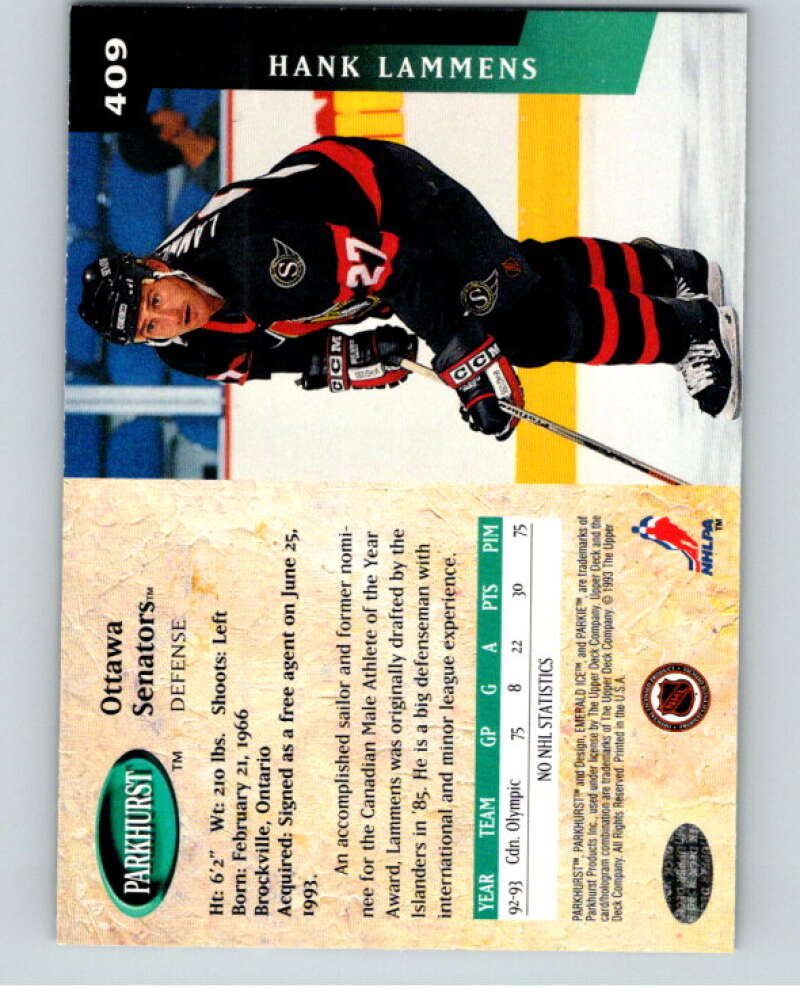 1993-94 Parkhurst Emerald Ice #409 Hank Lammens Ottawa Senators V78797 Image 2