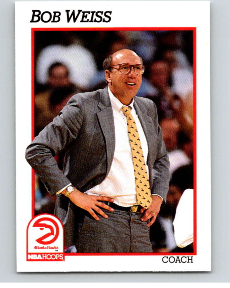 1991-92 Hoops #221 Bob Weiss CO Atlanta Hawks V82328 Image 1