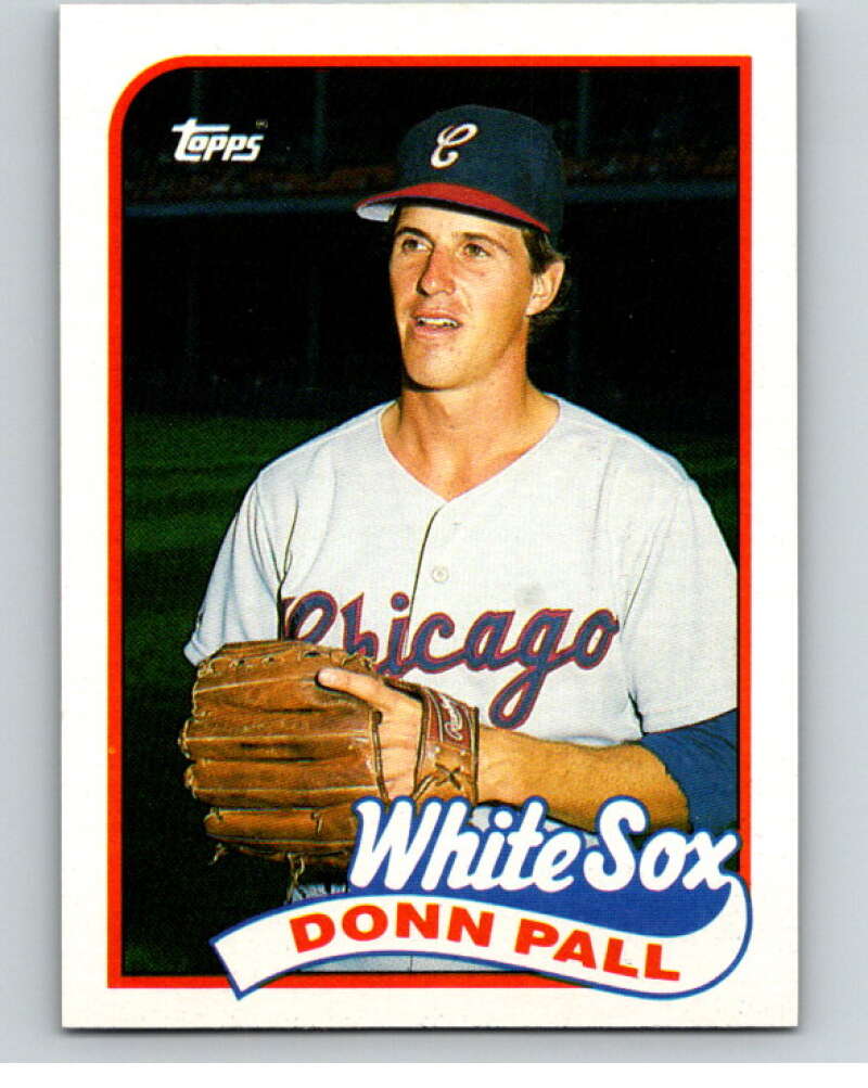 1989 Topps Baseball #458 Donn Pall RC Rookie Chicago White Sox Image 1