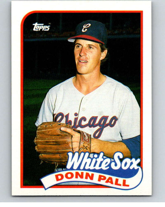 1989 Topps Baseball #458 Donn Pall  RC Rookie Chicago White Sox  Image 1