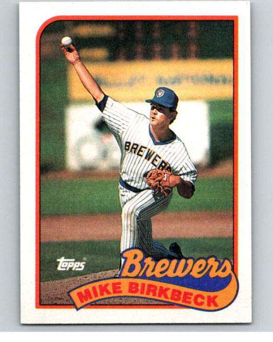 1989 Topps Baseball #491 Mike Birkbeck  Milwaukee Brewers  Image 1