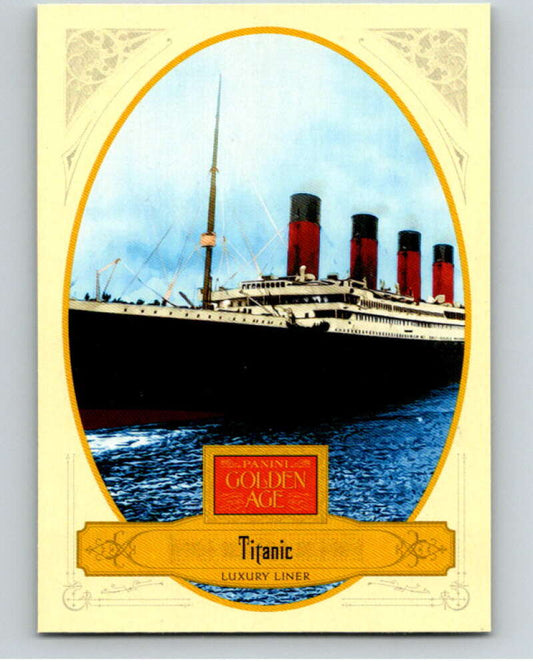 2012 Panini Golden Age #7 Titanic V86906 Image 1
