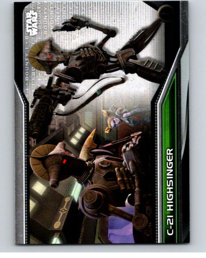 2021 Topps Star Wars Bounty Hunters #B1-72 C-21 Highsinger The Clone V87452 Image 1