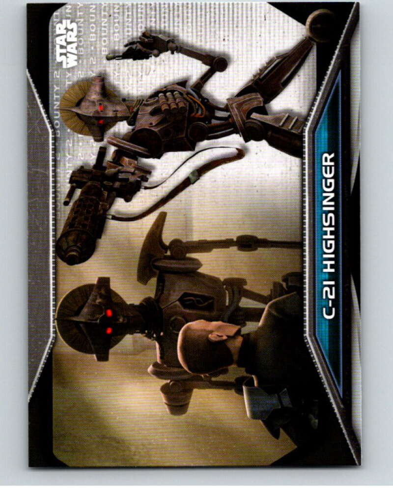 2021 Topps Star Wars Bounty Hunters #B2-72 C-21 Highsinger The Clone V87495 Image 1