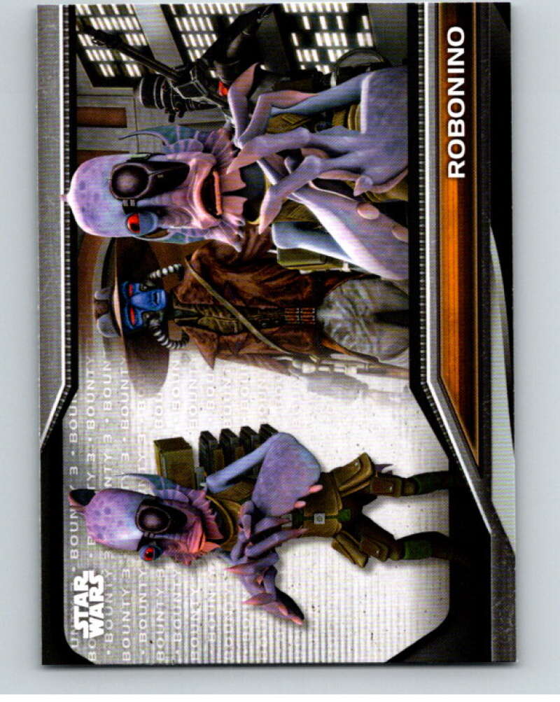 2021 Topps Star Wars Bounty Hunters #B3-63 Robonino The Clone Wars V87512 Image 1