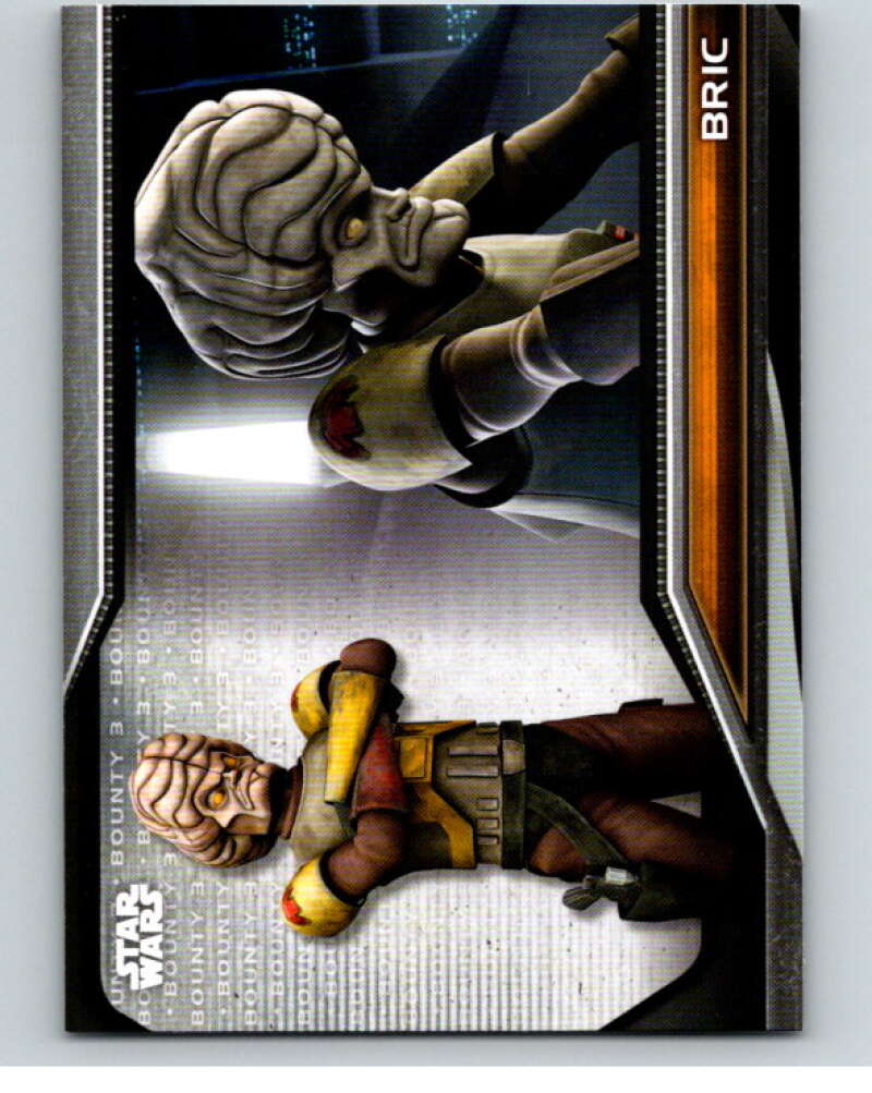 2021 Topps Star Wars Bounty Hunters #B3-78 Bric The Clone Wars V87515 Image 1