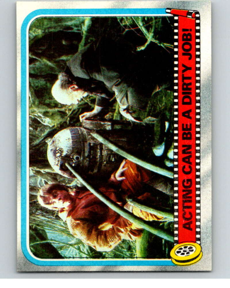 1980 Topps The Empire Strikes Back #262 Acting Can Be a Dirty Job! V91400 Image 1