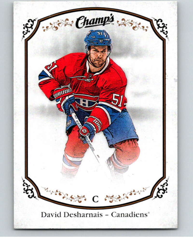 2015-16 Upper Deck Champs #131 David Desharnais Montreal Canadiens V94661 Image 1