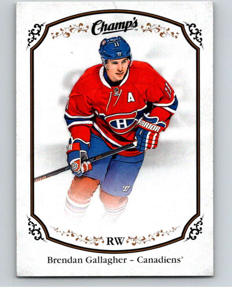 2015-16 Upper Deck Champs #143 Brendan Gallagher Montreal Canadiens V94682 Image 1