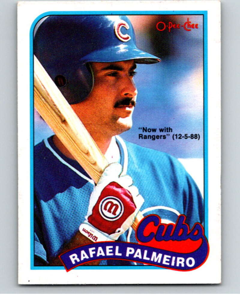1989 O-Pee-Chee Baseball #310 Rafael Palmeiro Rangers/Cubs V96034 Image 1