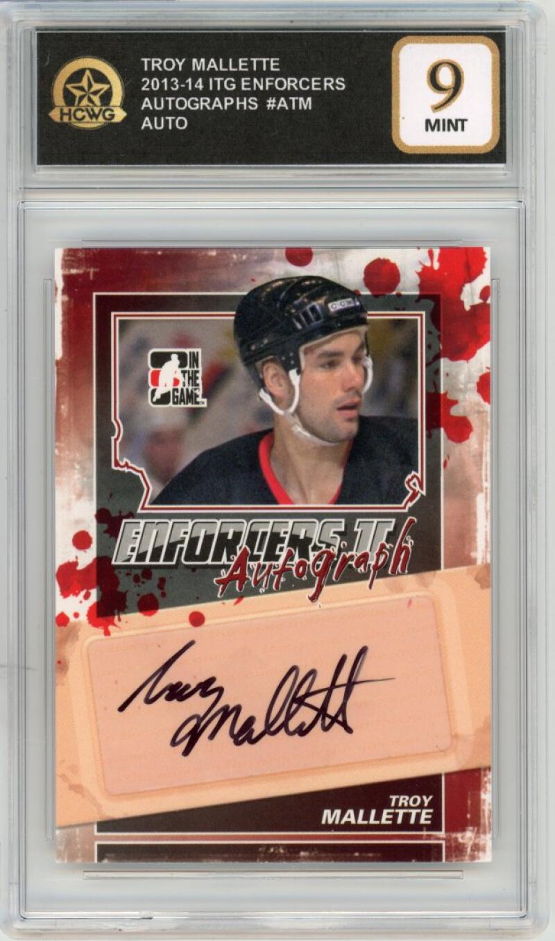 2013-14 ITG Enforcers Autographs #ATM Troy Mallette Auto Graded Mint HCWG 9 Image 1