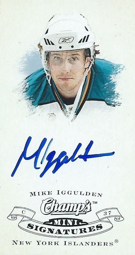 2008-09 Upper Deck Champ's Mini MIKE IGGULDEN Signatures Autograph 00189 Image 1