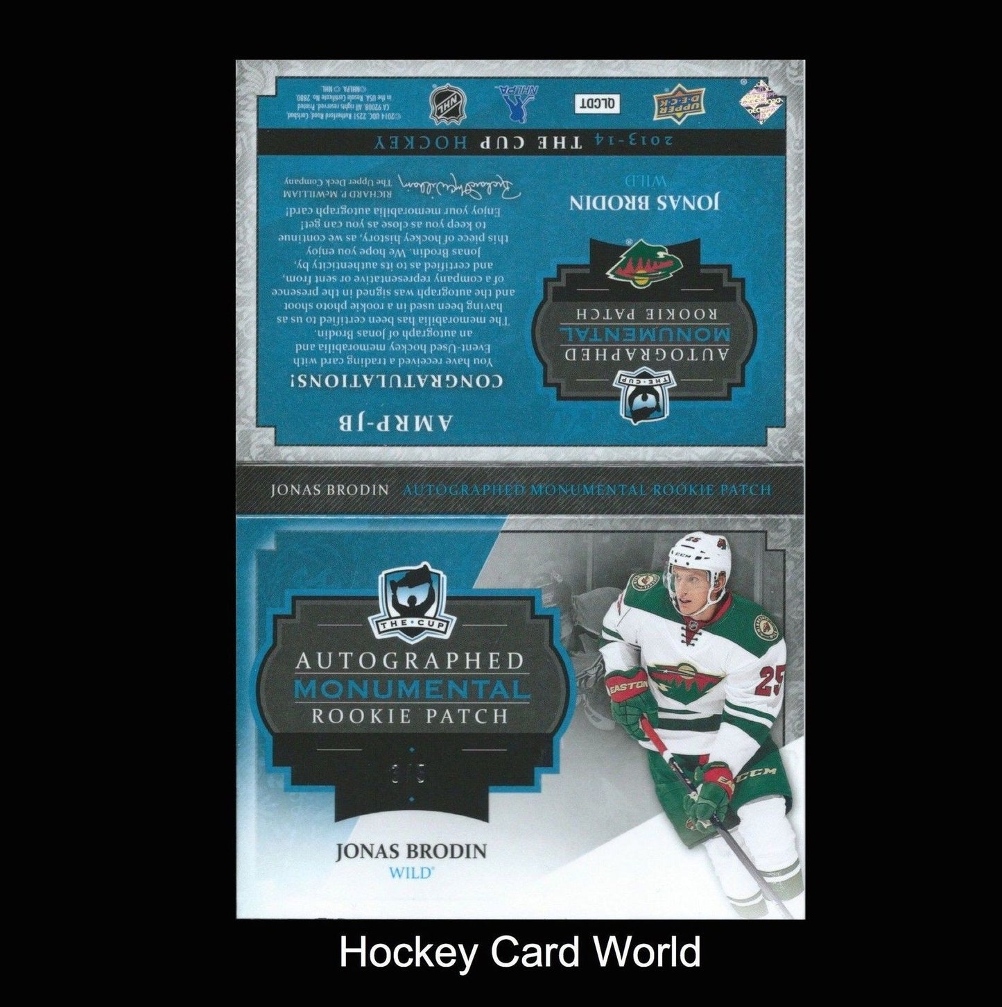 2013-14 The Cup Monumental JONAS BRODIN 3/5 RC Patch Auto Logo Booklet