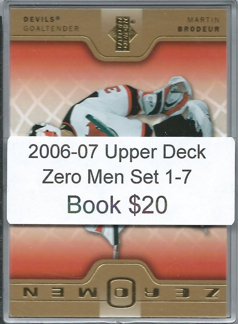 2006-07 Upper Deck Zero Men Set 1-7 - Brodeur, Kiprusoff, Hasek,+ 02383