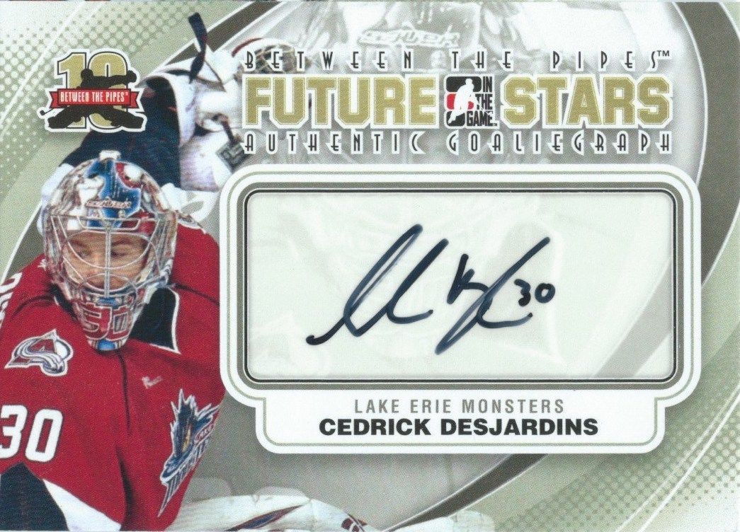 2011-12 ITG Between the Pipes Future Stars CEDRICK DESJARDINS Auto 00490 Image 1
