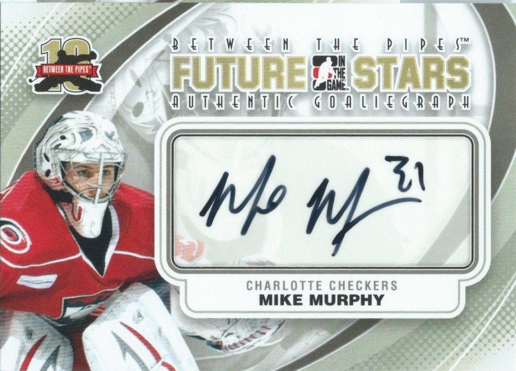 2011-12 ITG Between the Pipes Future Stars MIKE MURPHY Autograph 00471 Image 1