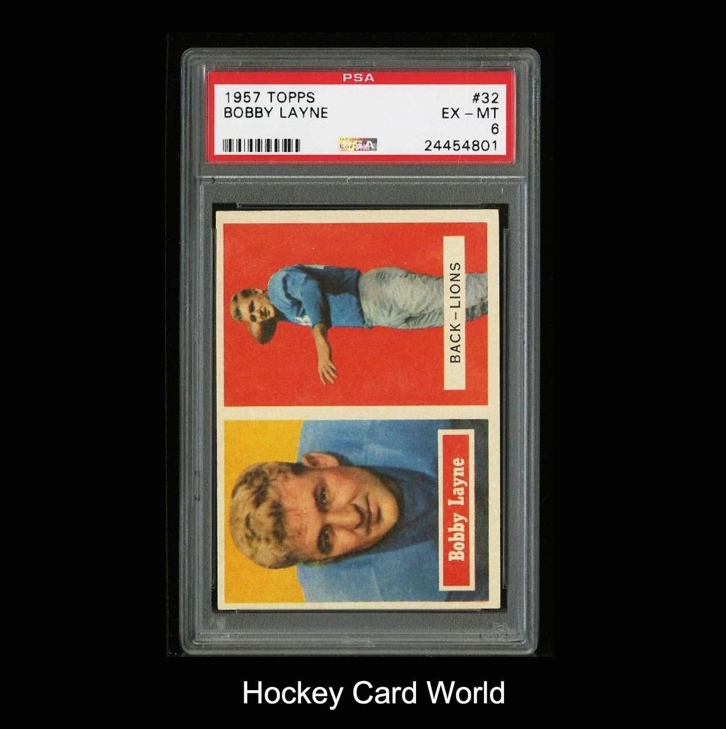 1957 Topps #32 BOBBY LAYNE PSA 6 MT - Vintage NFL