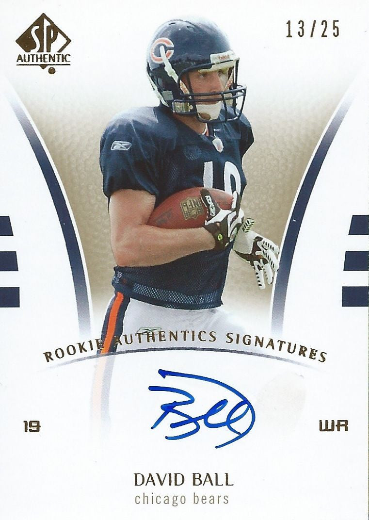 2007 SP Authentic Gold DAVID BALL 13/25 RC Autographs Rookie 01048