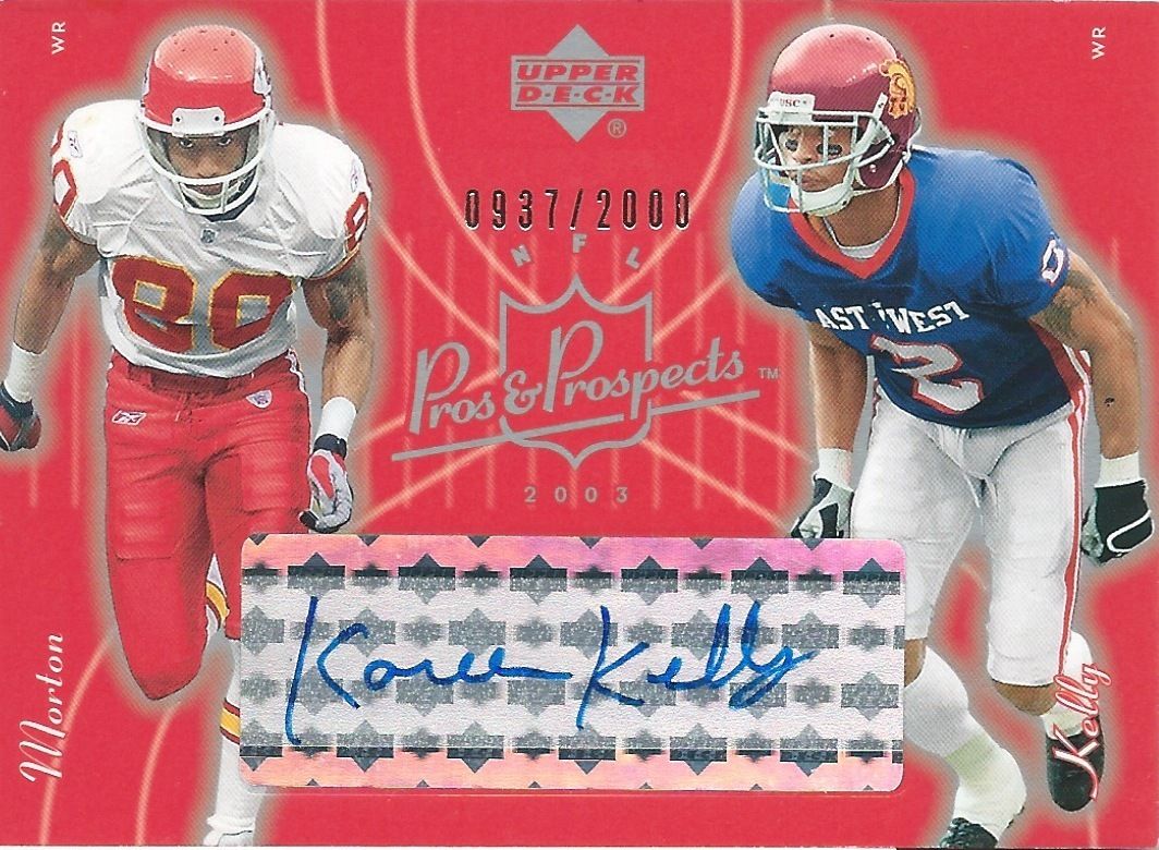 2003 Upper Deck Pros & Prospects KELLY / MORTON 937/2000 Auto 01029 Image 1