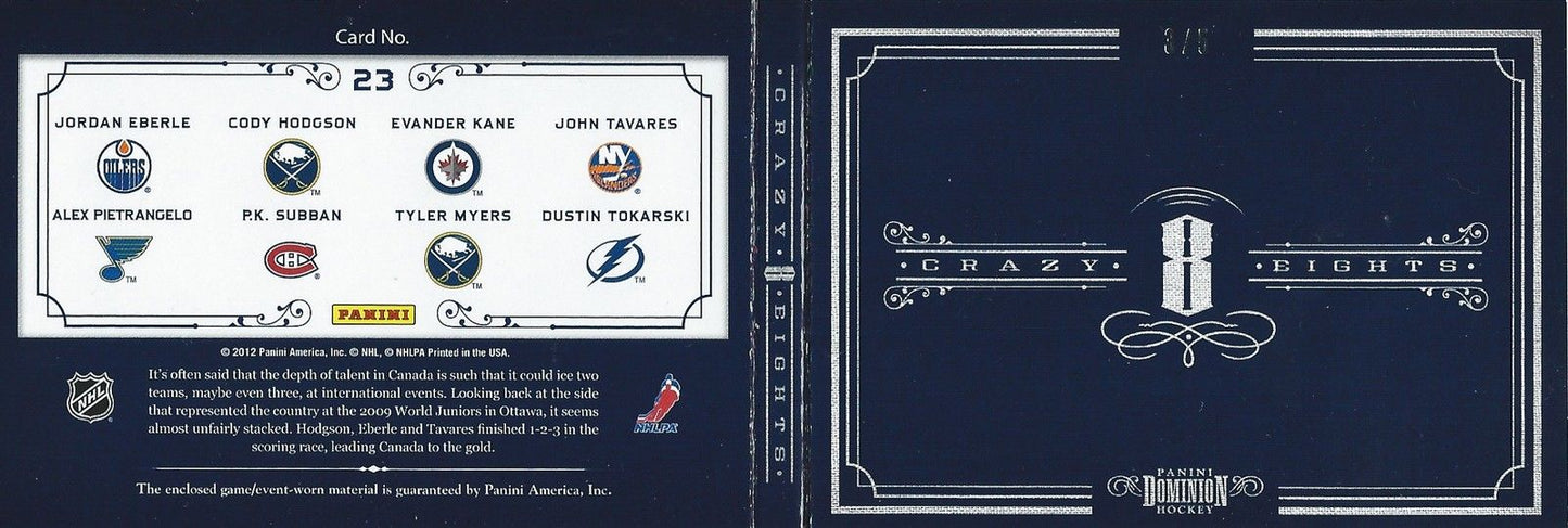 2011-12 Dominion Eight Patches 3/5 EBERLE, SUBBAN,TAVARES,KANE,HODGSON + Image 2