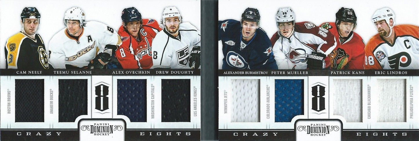 2011-12 Dominion Eight Jerseys 1/25 NEELY, OVECHKIN, LINDROS, KANE, SELANNE