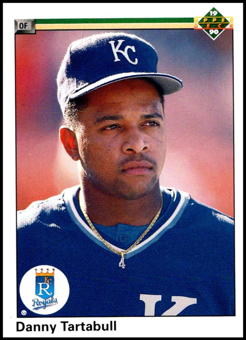 1990 Upper Deck Baseball #656 Danny Tartabull UER Kansas City Royals Image 1
