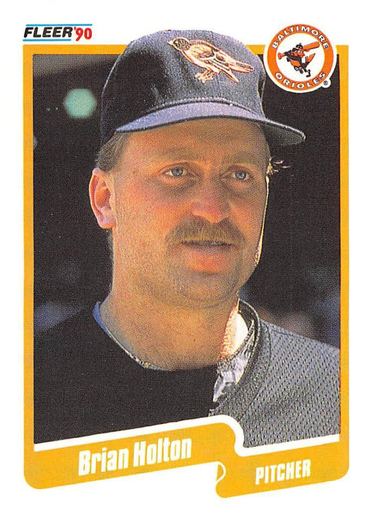1990 Fleer Baseball #179 Brian Holton  Baltimore Orioles  Image 1