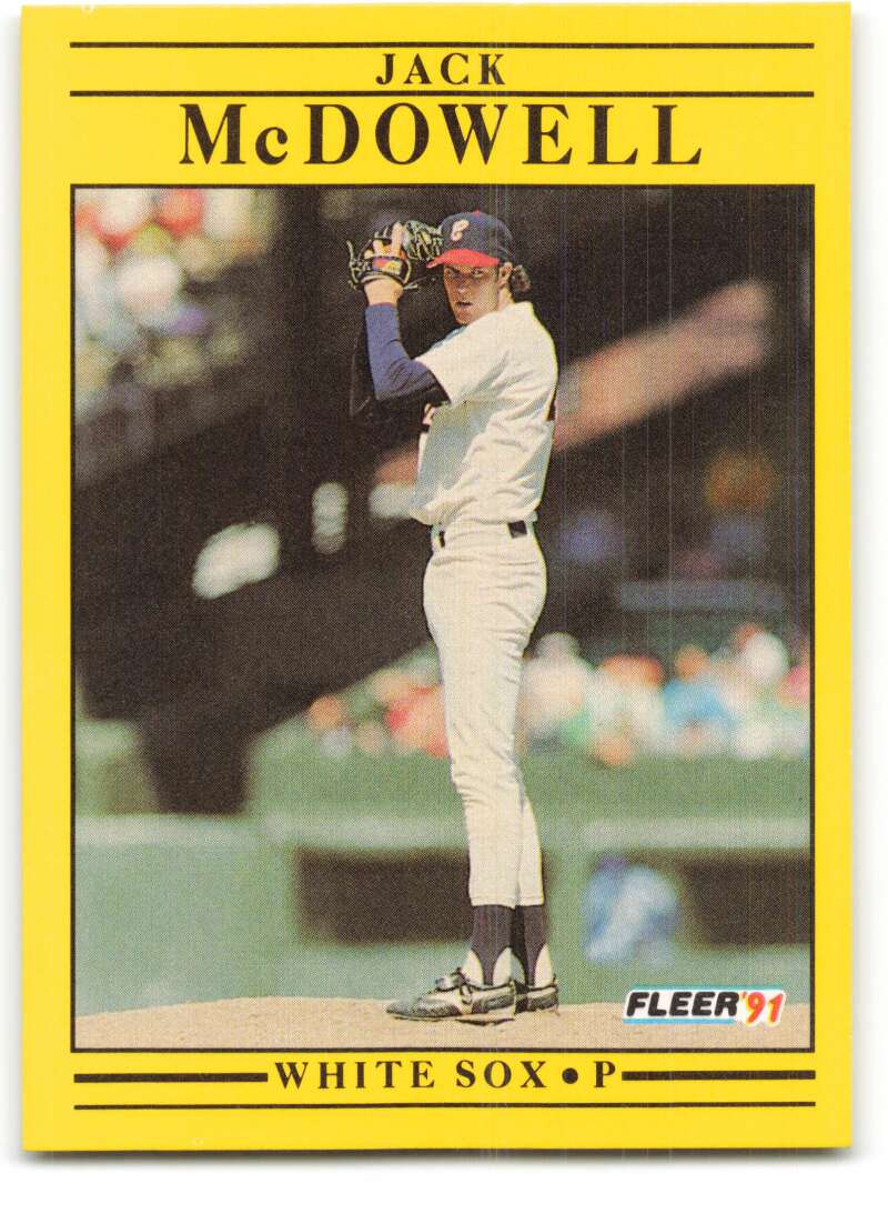 1991 Fleer Baseball #129 Jack McDowell UER  Chicago White Sox  Image 1