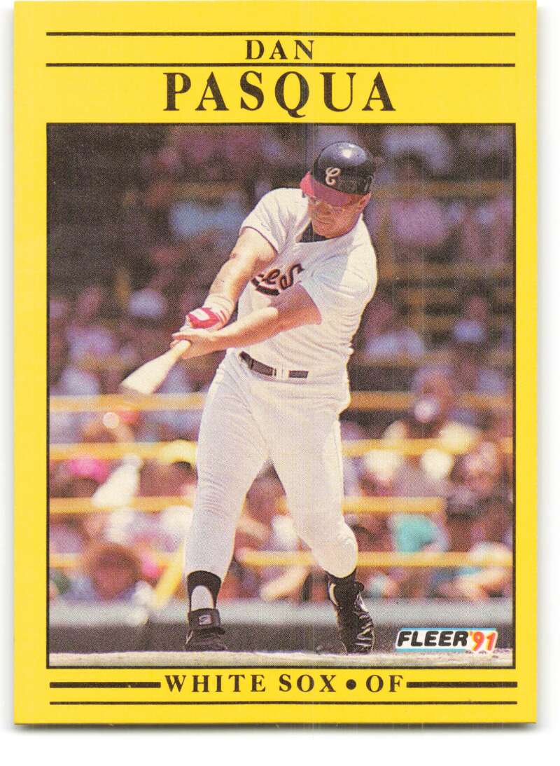 1991 Fleer Baseball #131 Dan Pasqua Chicago White Sox Image 1