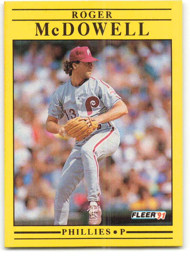 1991 Fleer Baseball #405 Roger McDowell UER Philadelphia Phillies Image 1
