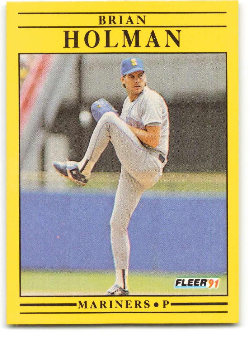 1991 Fleer Baseball #453 Brian Holman Seattle Mariners Image 1