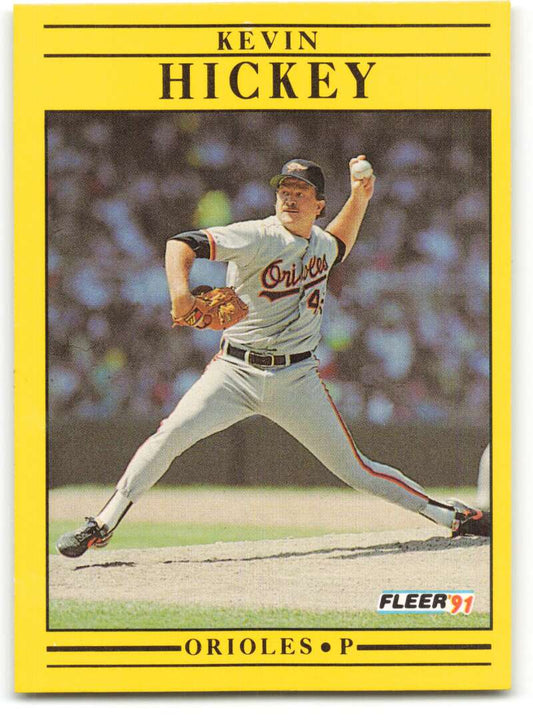 1991 Fleer Baseball #475 Kevin Hickey  Baltimore Orioles  Image 1