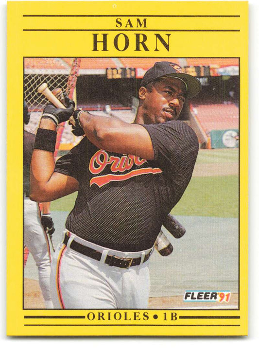 1991 Fleer Baseball #477 Sam Horn  Baltimore Orioles  Image 1