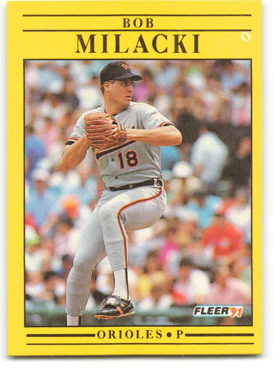 1991 Fleer Baseball #483 Bob Milacki  Baltimore Orioles  Image 1