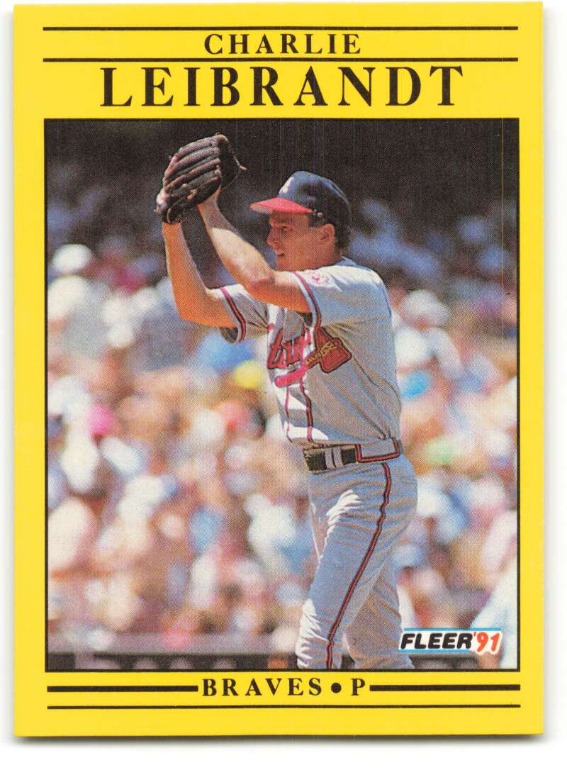 1991 Fleer Baseball #695 Charlie Leibrandt Atlanta Braves Image 1
