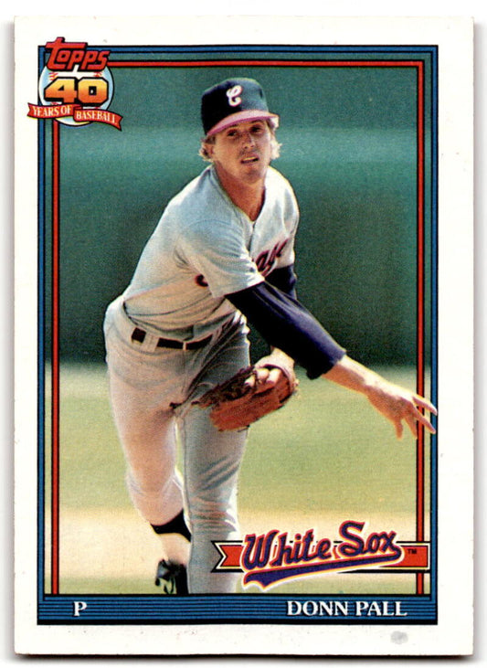 1991 Topps #768 Donn Pall Baseball Chicago White Sox  Image 1