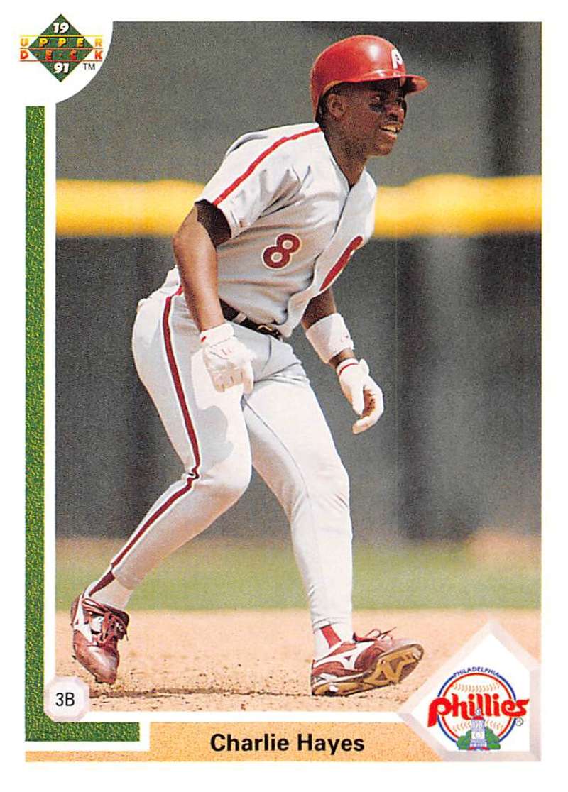 1991 Upper Deck Baseball #269 Charlie Hayes Philadelphia Phillies Image 1