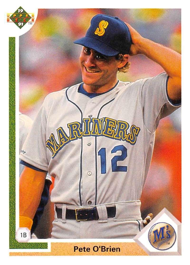 1991 Upper Deck Baseball #459 Pete O'Brien Seattle Mariners Image 1