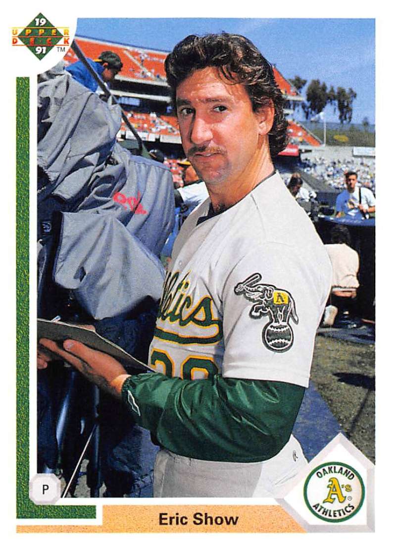 1991 Upper Deck Baseball #798 Eric Show Oakland Athletics Image 1