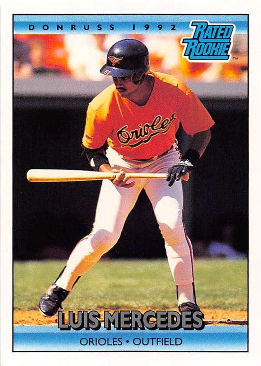 1992 Donruss Baseball #6 Luis Mercedes RR  Baltimore Orioles  Image 1