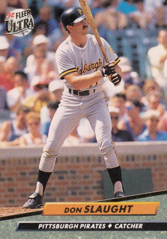 1992 Fleer Ultra Baseball #258 Don Slaught  Pittsburgh Pirates  Image 1
