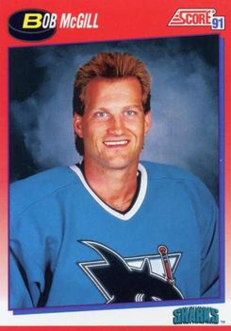 1991-92 Score Canadian Bilingual #327 Bob McGill San Jose Sharks Image 1
