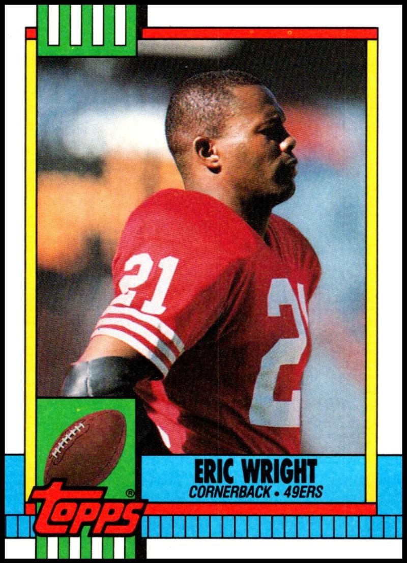 1990 Topps Football #21 Eric Wright San Francisco 49ers Image 1