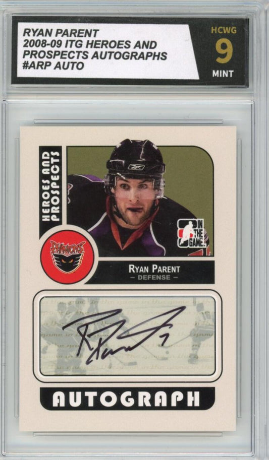2008-09 ITG Heroes and Prospects Autographs #ARP Ryan Parent Graded HCWG 9 Image 1